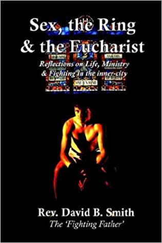 Sex, the Ring and the Eucharist